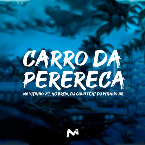 CARRO DA PERERECA (Explicit)