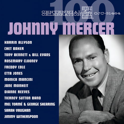 Centennial Celebration: Johnny Mercer