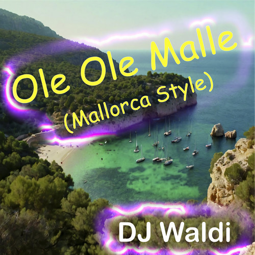 Ole Ole Malle (Mallorca Style)