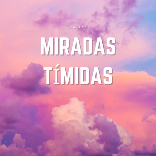 Miradas Tímidas