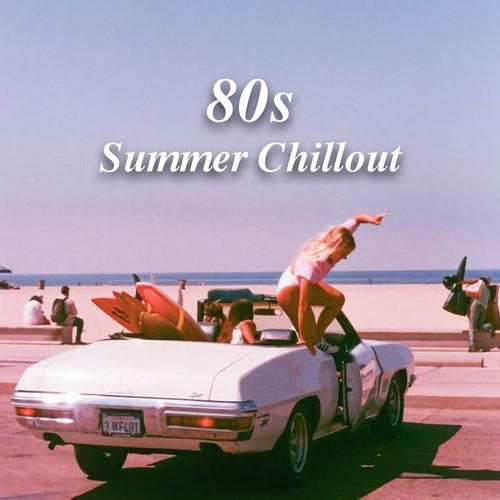 80s Summer Chillout