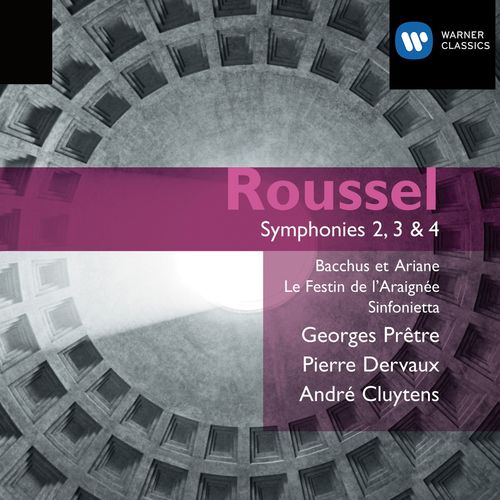 Roussel: Symphony Nos. 2-4 & Ballets