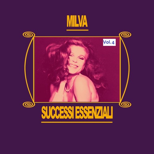 Milva - Successi Essenziali, Vol. 4