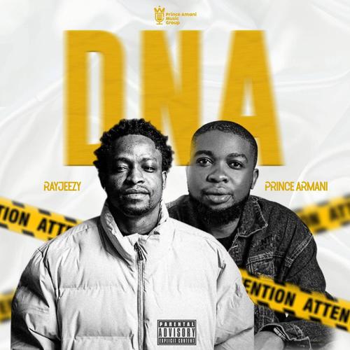 DNA (feat. Rayjeezymusic)