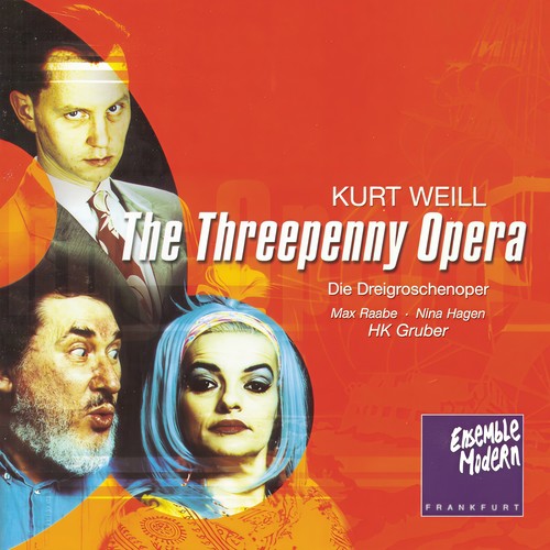 Kurt Weill: Die Dreigroschenoper