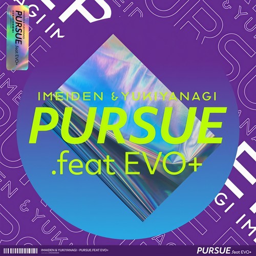 Pursue (feat. EVO+)