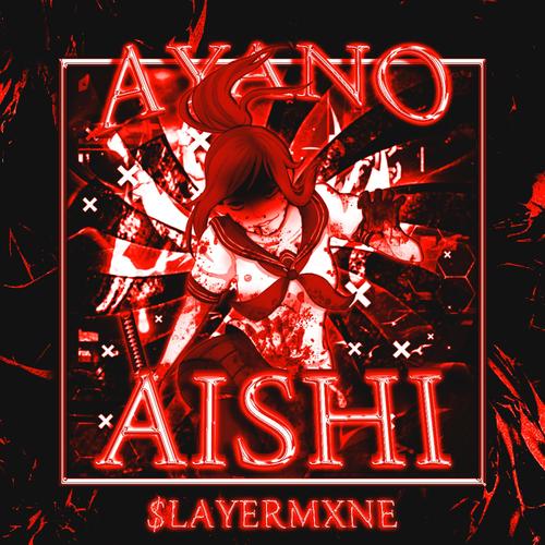 AYANO AISHI (Explicit)