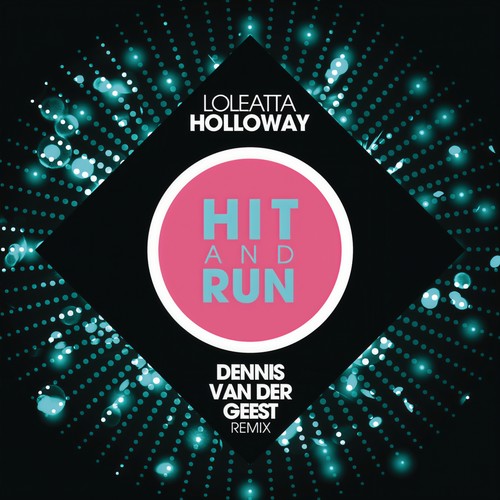 Hit & Run (Dennis Van Der Geest Remix)