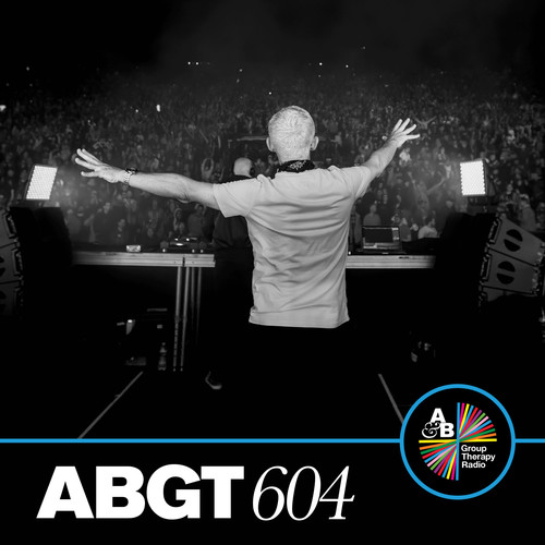 Group Therapy 604 (DJ Mix)