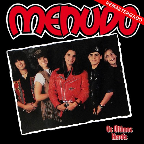 Os Últimos Heróis (Remasterizado)