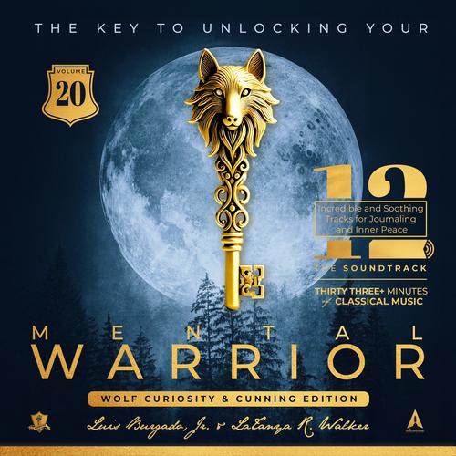 Mental Warrior Volume 20 (Wolf Curiosity and Cunning Journal Soundtrack)