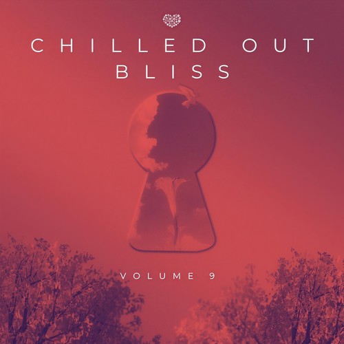 Chilled Out Bliss 009