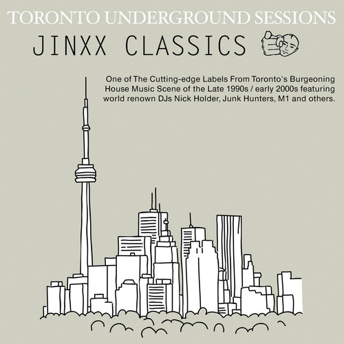 Toronto Underground Sessions (Jinxx Classics)