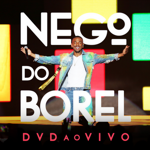 Nego do Borel - Ao Vivo