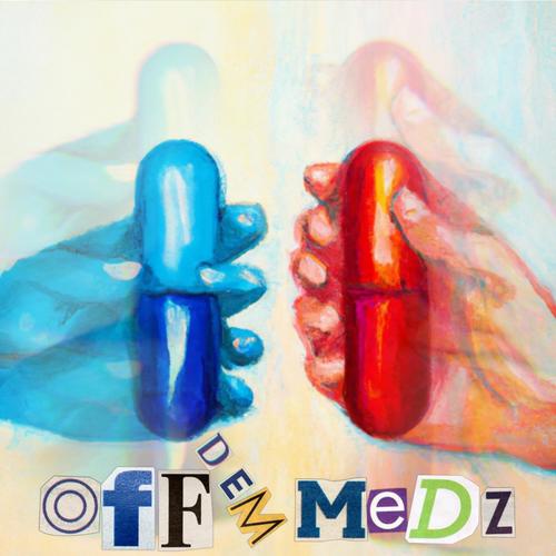 OFF DEM MEDZ (Instrumentals)