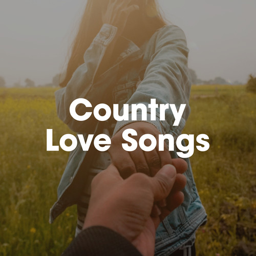 Country Love Songs (Explicit)