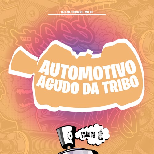 Automotivo Agudo Da Tribo (Explicit)