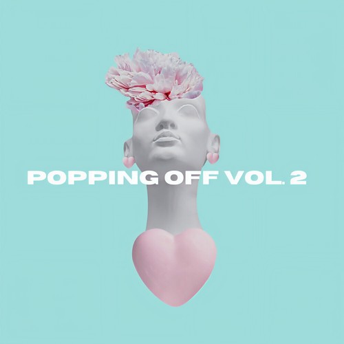 Popping Off Vol.2 (Explicit)