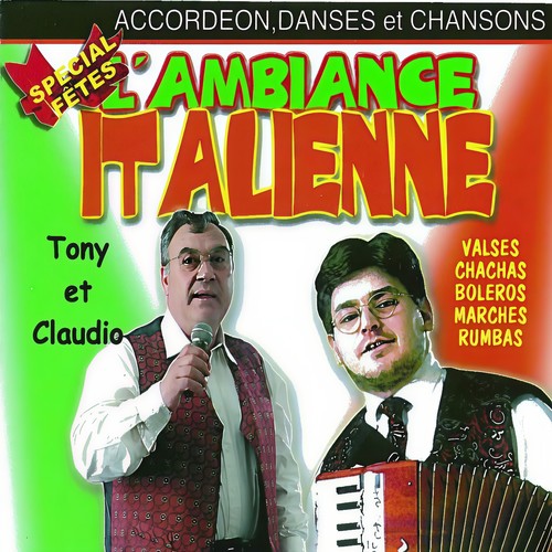 L'ambiance italienne spécial fête, vol. 1 (Accordéon, danses et chansons)