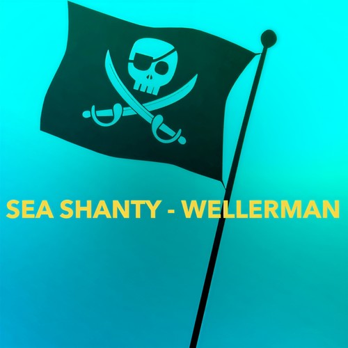 Sea Shanty – Wellerman