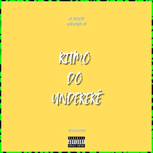 Ritmo do Undererê (Explicit)