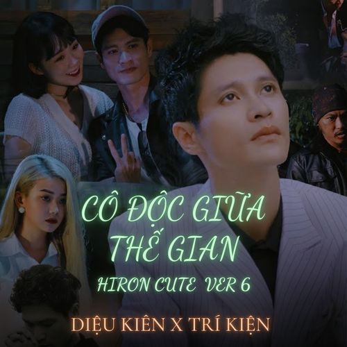 CÔ ĐỘC GIỮA THẾ GIAN (Hiron Cute Ver 6)