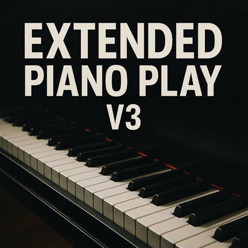 Extended Piano Play, Vol. 3 (DJ Mix) [Explicit]