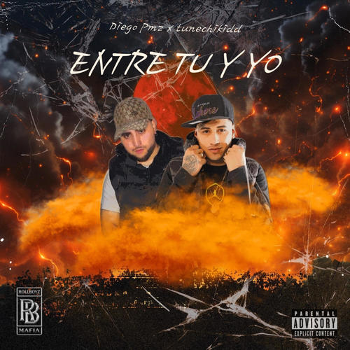 Entre Tu y Yo (feat. Tunechikidd) [Explicit]