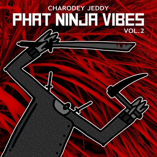 Phat Ninja Vibez, Vol. 2