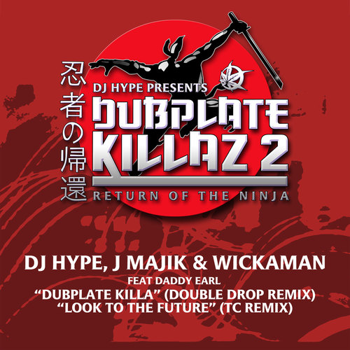 Dubplate Killa (Remix) / Look to the Future (TC Remix)