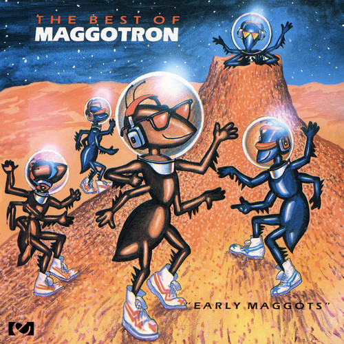 The Best Of Maggotron - Early Maggots