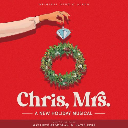 Chris Mrs - A New Holiday Musical (Studio Album)