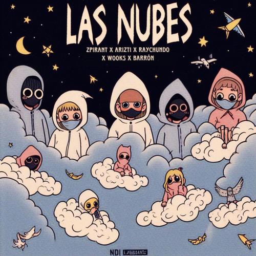 Las Nubes (feat. Arizti, Wooks, Raychundo & Barron) [Explicit]