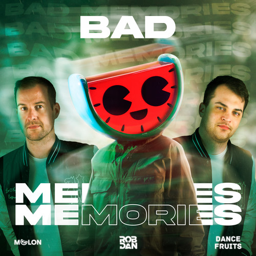 Bad Memories