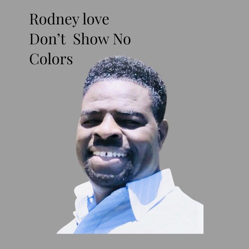 Love Don’t Show No Colors (Remix)
