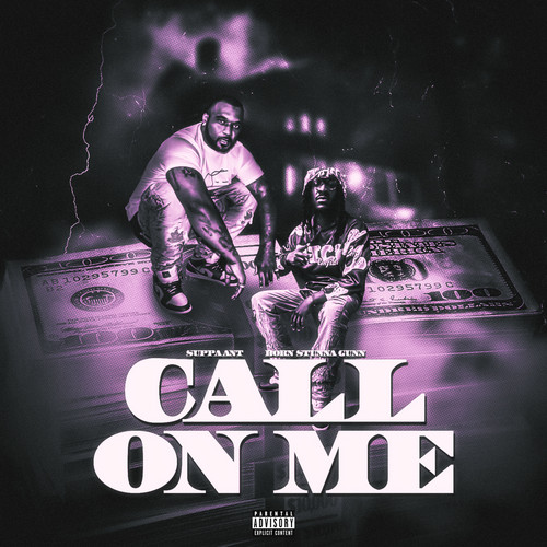 CALL ON ME (feat. Born Stunna Gunn) [Explicit]