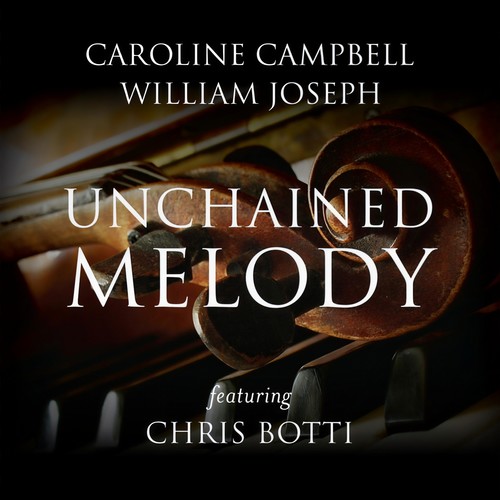 Unchained Melody (feat. Chris Botti)