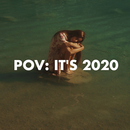 pov: it's 2020 (Explicit)