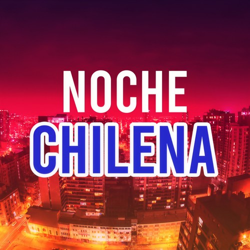 Noche Chilena