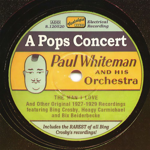 WHITEMAN, Paul: A Pops Concert (1927-1929)
