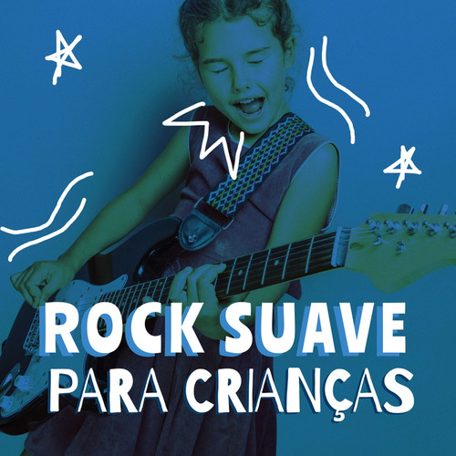 Rock Suave Para Crianças