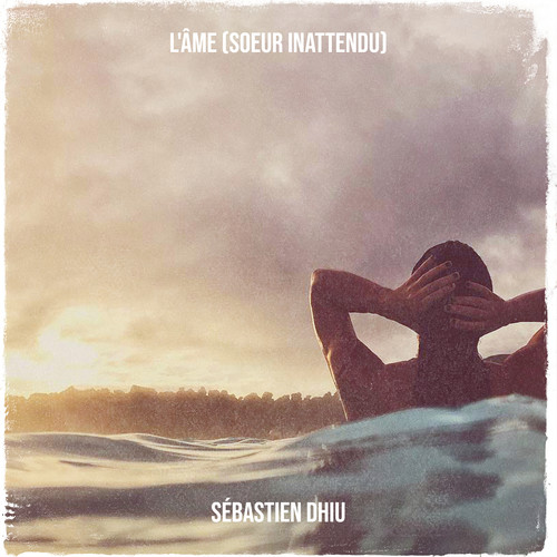L'âme (soeur inattendu)