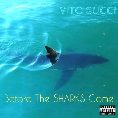 Before the Sharks Come (Explicit)