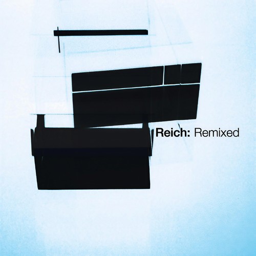 Reich: Remixed 2006