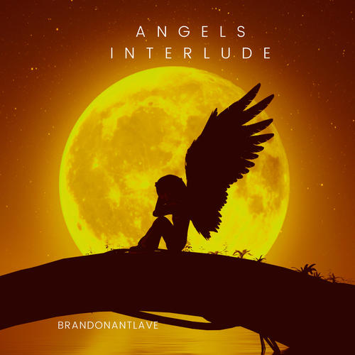 angels (Interlude)