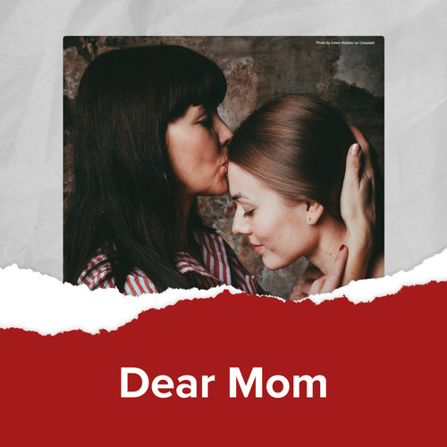 Dear Mom (Explicit)