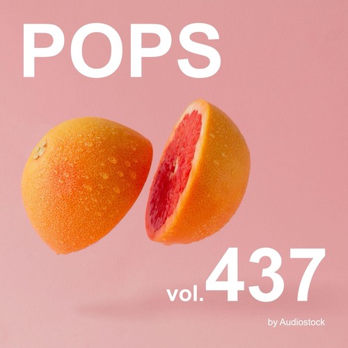 POPS, Vol. 437 -Instrumental BGM- by Audiostock