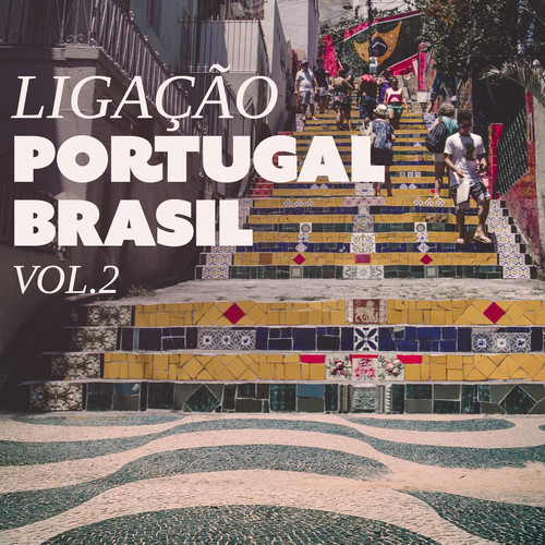 Ligação Portugal Brasil - Vol.2