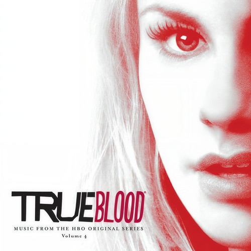 True Blood (Music From the HBO Original Series, Vol. 4)