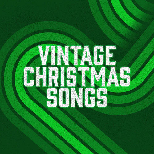 Vintage Christmas Songs